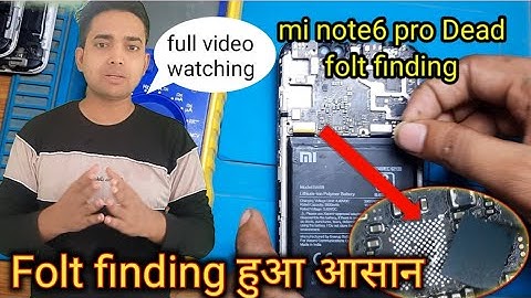 Mi note6 pro Dead mobile solution ||step-by-step folt finding ||