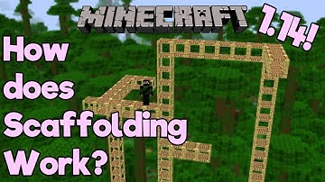 How does Scaffolding Work? - Minecraft 1.14