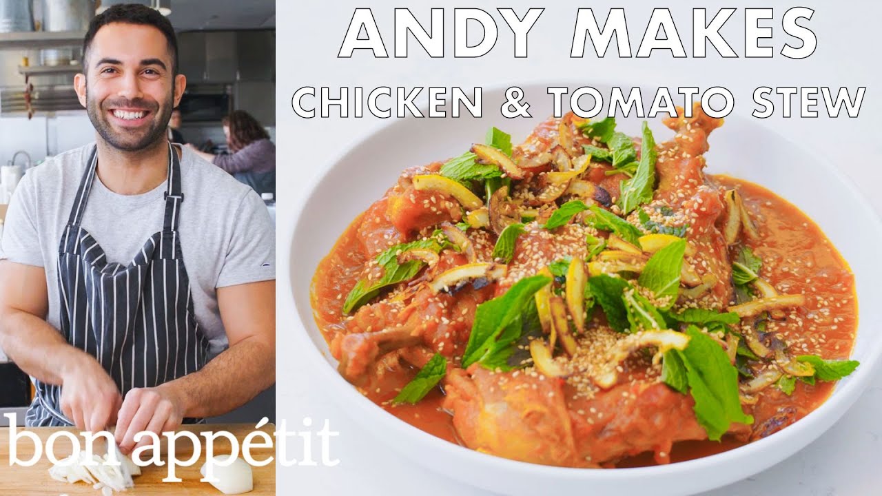 Andy Makes Chicken and Tomato Stew   From the Test Kitchen   Bon Apptit