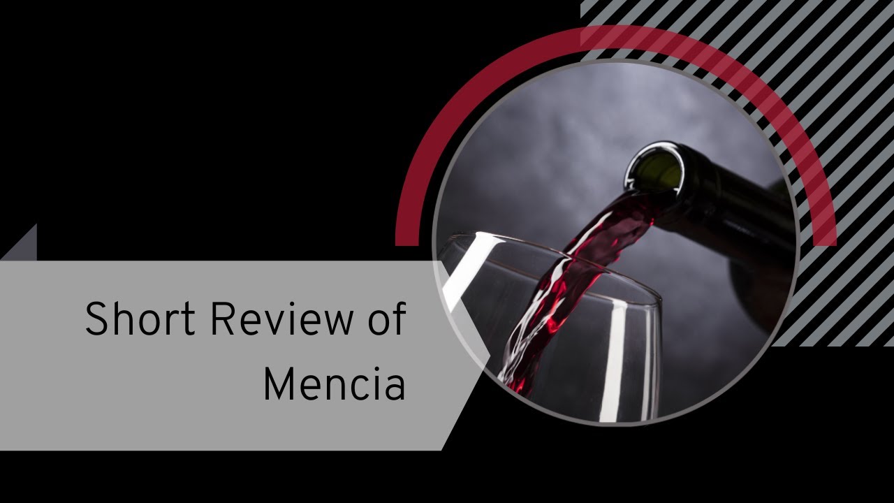 Review of Mencia Wine