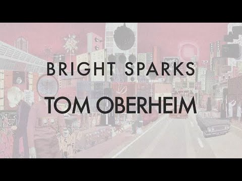 Bright Sparks - Tom Oberheim