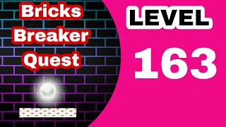 Bricks breaker quest | Level 163 screenshot 5