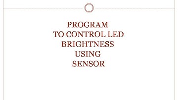 9. LED brightness control with sensor