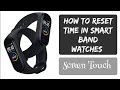 How to reset time in smart watches  smart band watch time settings  screen touch watches