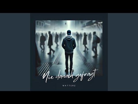 Matterz - Nie danach gefragt