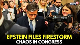 LIVE: US House ERUPTS Over Epstein Files Release | Lawmakers Clash on Trump-Epstein Links | N18G