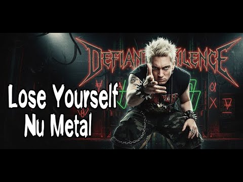 Lose Yourself - Eminem  (Ver.Nu Metal)