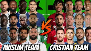 Muslim Best Players Team 🆚 Cristian Best Players Team 🔥💪😲 (Ultimate Comparison)🔥