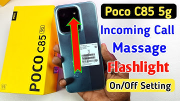 Poco c85 5g incoming call flash light setting / Poco c85 me incoming call flash light on kaise kare