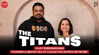 Vijay Subramaniam on AI, Anurag Kashyap & Stardom | The Titans | THR India