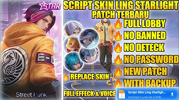 Script Skin Ling Starlight Street Punk No Password | Full Effeck Voice | New Patch