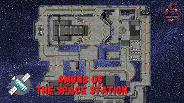 The Space Station custom map showcase -- Among Us