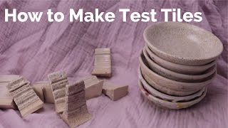 How to Make Glaze Test Tiles