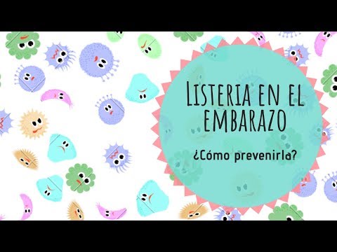 Vídeo: Listeria En El Embarazo: Síntomas, Causas Y Riesgos