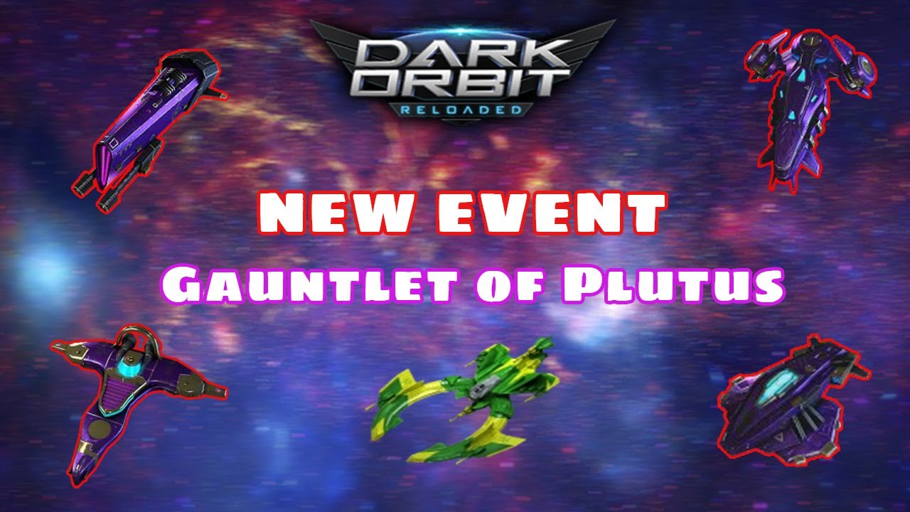 DarkOrbit - New Event [Gauntlet of plutus] - YouTube