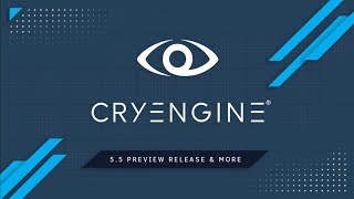 Celebrity CryEngine 5.5 Preview Released Profile