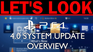 PS4 | 4.0 Update | First Look