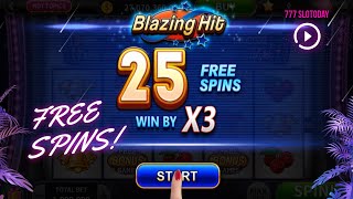 777 Slotoday (Android,iOS)_Blazing Hit_Free spin screenshot 3