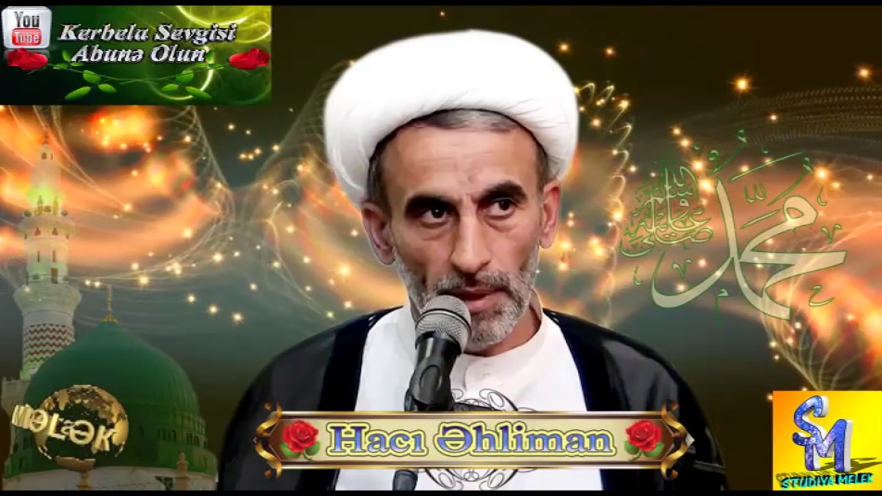 Haci Ehliman Hz.Musa ve Hz.Eli (e) Haqqinda Tesirli Moize 2o17