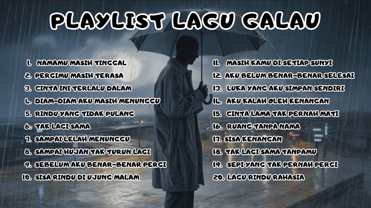 Lagu Galau Bikin Nangis | Cinta Lama & Rindu Mendalam