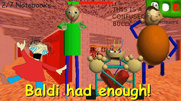 Baldi had enough! - Baldi