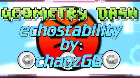 ECHOSTABILITY (geometry dash)- XxgamerdroxX