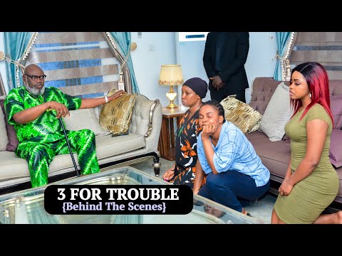 3 fOR TROUBLE - BTS - SARIAN MARTINS, BAMBAM, OMECHE OKO - LATEST 2025 NOLLYWOOD MOVIE