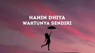 Hanin Dhiya - Waktunya Sendiris