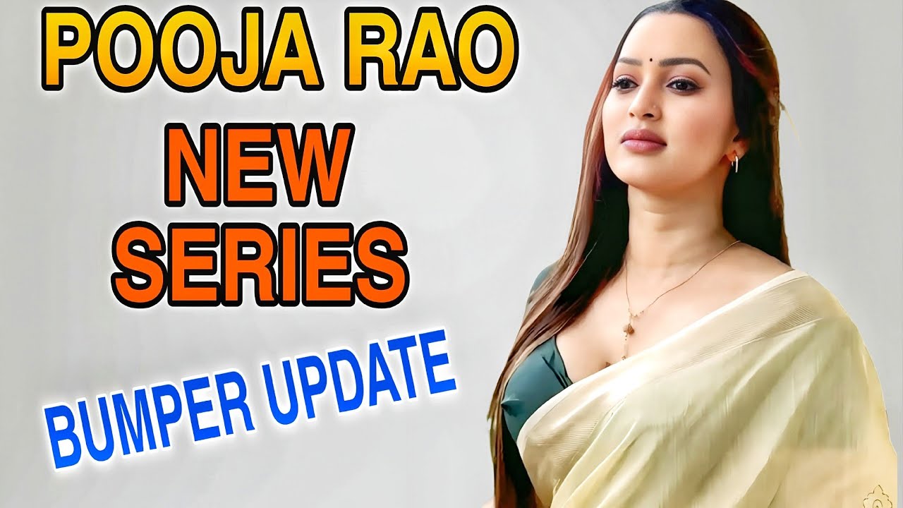 Pooja Rao New Web Series Update Bumper Series OMG 😳 - YouTube