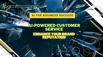 💼 AI-Powered Customer Service: Enhance Your Brand Reputation 🚀