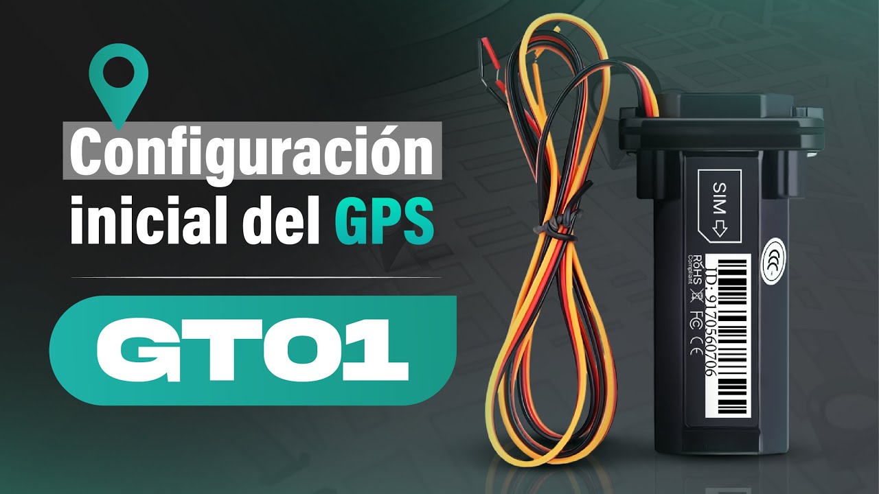 Configuracion inicial GT01 GPS tracker.