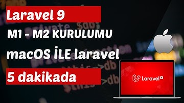Laravel 9 Kurulumu - M1 M2 macOS kurulumu - 5 Dakikada