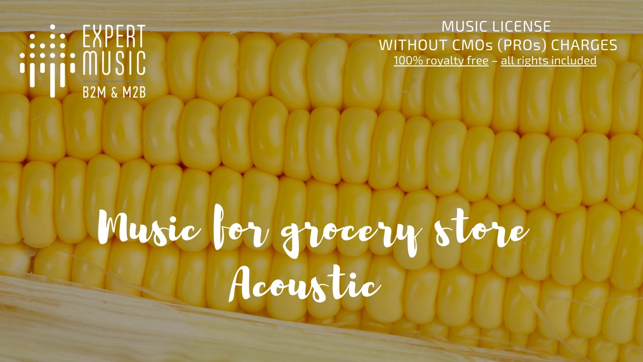 Music for grocery store Acoustic YouTube