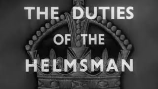 HOW TO STEER A NAVAL SHIP: 1941 BRITISH TRAINING FILM