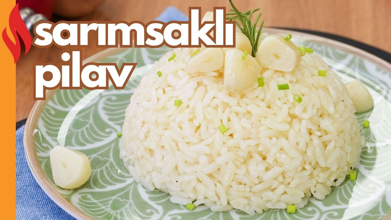 Sarımsaklı Pilav Tarifi | Nasıl Yapılır? Sarımsaklı Pilav Tarifi | Nasıl Yapılır?