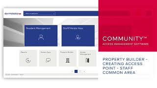Community Software - Property Builder - Creating Access Point   Staff Common Area