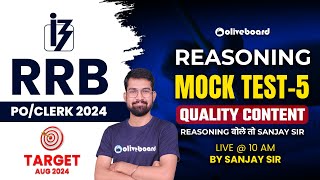Reasoning Mock Test For RRB PO/Clerk 2024 | RRB PO Reasoning | RRB Clerk Reasoning | Day - #5