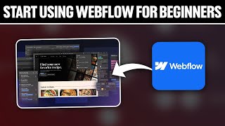 How To Start Using Webflow For Beginners ! (Full Tutorial)