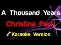 🎤 Christina Perri - A Thousand Years (Karaoke Lyrics)