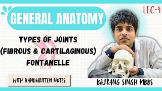 TYPES OF JOINTS & FONTANELLES OF SKULL ll GENERAL ANATOMY ll 1ST YEAR MBBS