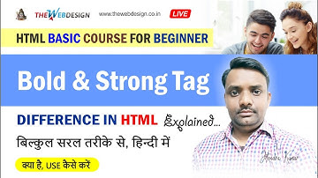 Learn bold tag and strong tag in html   | Difference between bold tag and strong Tag in hindi
