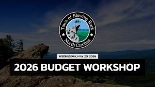 2026 Budget Workshop - Wednesday, May 20th, 2026
