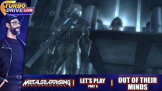 OUT OF THEIR MINDS | Metal Gear Rising: Revengeance - Part 3