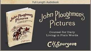 John Ploughman's Pictures | Charles H. Spurgeon | Full-Length Christian Audiobook screenshot 3
