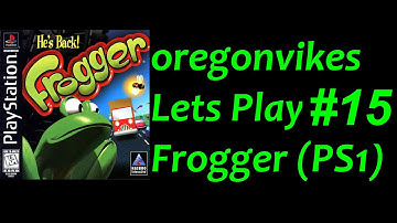 Lets Play: Frogger (PS1) Part15: Your next