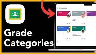 How to create grade categories in Google Classroom