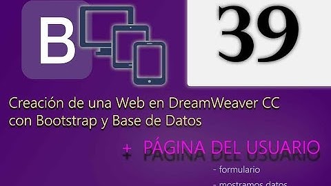Cap 39 - Creación de una web en DreamWeaver CC con Bootstrap y Base de Datos