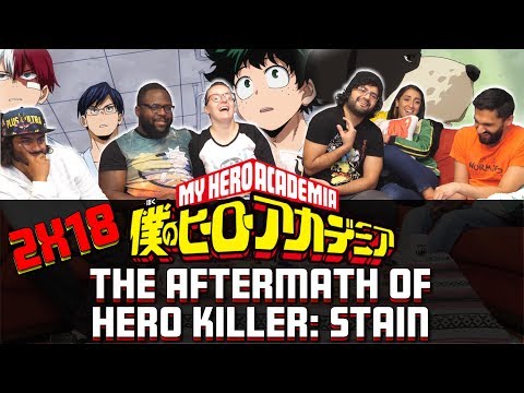 My Hero Academia - 2x18 The Aftermath of Hero Killer: Stain - Group Reaction