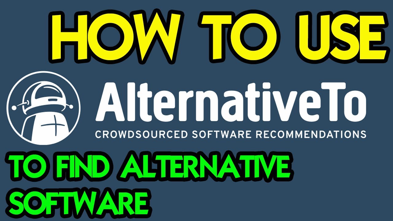 How to Find Alternative Software / Apps (Free & Paid) - alternativeto.net
