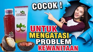 KETAHUILAH ! 10 Manfaat Ace Max's Ekstrak Kulit Manggis Untuk Mengatasi Penyakit & Untuk Rahim